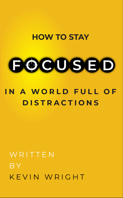 How to Stay Focused